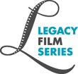 Legacy Film Series